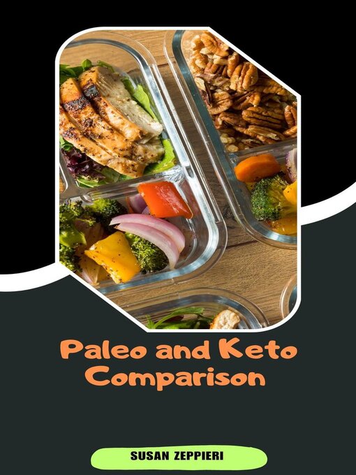 Title details for Paleo and Keto Comparison by Susan Zeppieri - Available